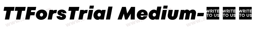 TTForsTrial Medium字体转换